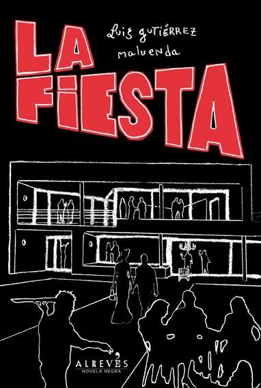 FIESTA, LA | 9788415098805 | GUTIERREZ, LUIS | Llibreria Drac - Librería de Olot | Comprar libros en catalán y castellano online