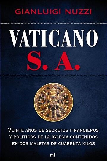 VATICANO S.A. | 9788427036529 | NUZZI, GIANLUIGI | Llibreria Drac - Llibreria d'Olot | Comprar llibres en català i castellà online