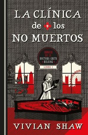 CLÍNICA DE LOS NO MUERTOS, LA | 9788410085213 | SHAW, VIVIAN | Llibreria Drac - Llibreria d'Olot | Comprar llibres en català i castellà online