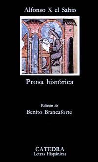 PROSA HISTORICA | 9788437604565 | ALFONSO X EL SABIO | Llibreria Drac - Librería de Olot | Comprar libros en catalán y castellano online