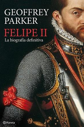 FELIPE II. LA BIOGRAFIA DEFINITIVA | 9788408094845 | PARKER, GEOFFREY | Llibreria Drac - Librería de Olot | Comprar libros en catalán y castellano online