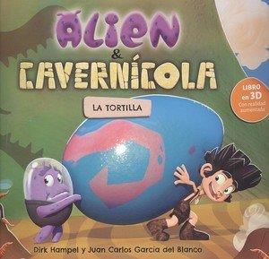 ALIEN & CAVERNÍCOLA. LA TORTILLA | 9788468331812 | HAMPEL, DIRK | Llibreria Drac - Llibreria d'Olot | Comprar llibres en català i castellà online