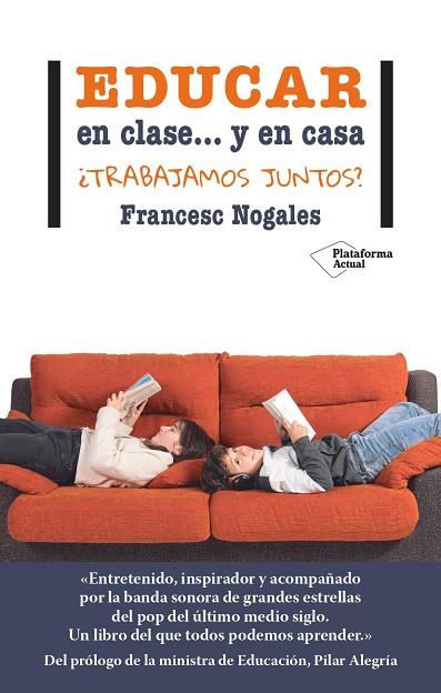 EDUCAR EN CLASE... Y EN CASA | 9788419655202 | NOGALES, FRANCESC | Llibreria Drac - Llibreria d'Olot | Comprar llibres en català i castellà online