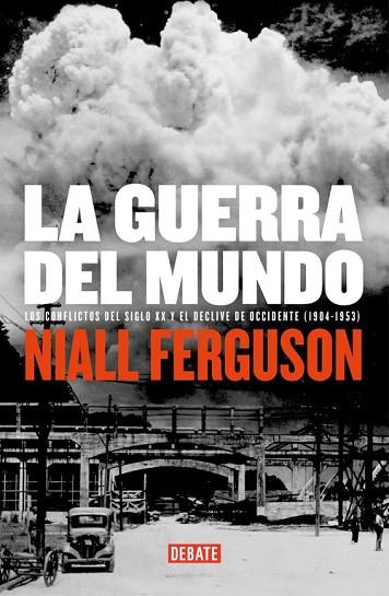 GUERRA DEL MUNDO, LA | 9788483067185 | FERGUSON, NIALL | Llibreria Drac - Llibreria d'Olot | Comprar llibres en català i castellà online