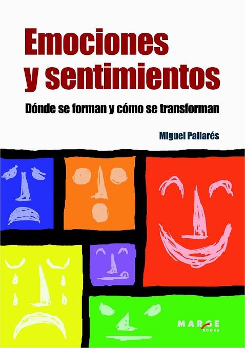 EMOCIONES Y SENTIMIENTOS | 9788415004332 | PALLARES, MIGUEL | Llibreria Drac - Librería de Olot | Comprar libros en catalán y castellano online