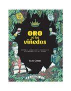 ORO EN LOS VIÑEDOS | 9789876376242 | CATENA, LAURA | Llibreria Drac - Llibreria d'Olot | Comprar llibres en català i castellà online