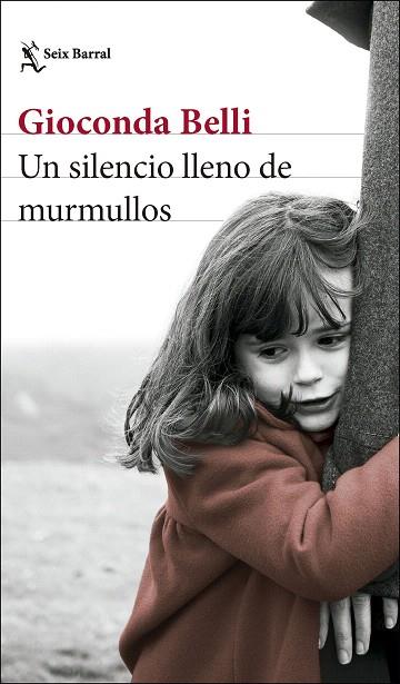 SILENCIO LLENO DE MURMULLOS, UN | 9788432244001 | BELLI, GIOCONDA | Llibreria Drac - Llibreria d'Olot | Comprar llibres en català i castellà online