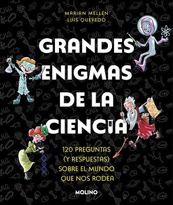 GRANDES ENIGMAS DE LA CIENCIA | 9788427240490 | MELLÉN, MARIAN; QUEVEDO, LUIS | Llibreria Drac - Llibreria d'Olot | Comprar llibres en català i castellà online