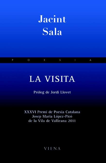 VISITA, LA | 9788483306659 | SALA, JACINT | Llibreria Drac - Llibreria d'Olot | Comprar llibres en català i castellà online