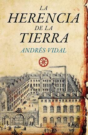 HERENCIA DE LA TIERRA, LA | 9788408092223 | VIDAL, ANDRES | Llibreria Drac - Librería de Olot | Comprar libros en catalán y castellano online