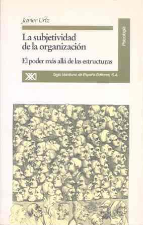 SUBJETIVIDAD DE LA ORGANIZACION | 9788432308413 | URIZ, JAVIER | Llibreria Drac - Librería de Olot | Comprar libros en catalán y castellano online