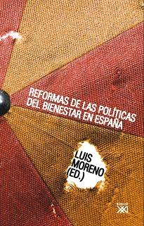 REFORMAS DE LAS POLITICAS DEL BIENESTAR EN ESPAÑA | 9788432315169 | MORENO, LUIS | Llibreria Drac - Llibreria d'Olot | Comprar llibres en català i castellà online