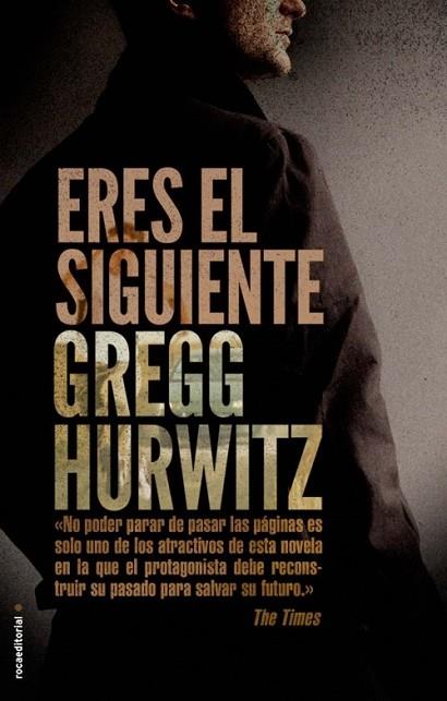 ERES EL SIGUIENTE | 9788499186344 | HURWITZ, GREGG | Llibreria Drac - Librería de Olot | Comprar libros en catalán y castellano online