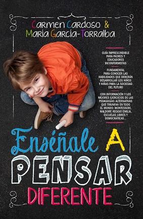 ENSÉÑALE A PENSAR DIFERENTE | 9788415943617 | CARDOSO, CARMEN; GARCIA-TORRALBA, MARIA | Llibreria Drac - Llibreria d'Olot | Comprar llibres en català i castellà online