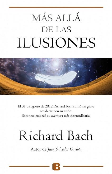 MÁS ALLÁ DE LAS ILUSIONES | 9788466656474 | BACH, RICHARD | Llibreria Drac - Librería de Olot | Comprar libros en catalán y castellano online