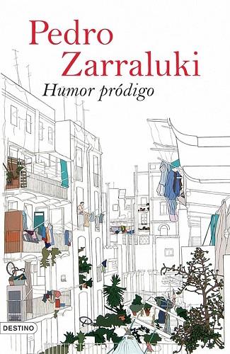 HUMOR PRODIGO | 9788423339259 | ZARRALUKI, PEDRO | Llibreria Drac - Llibreria d'Olot | Comprar llibres en català i castellà online