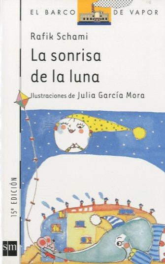 SONRISA DE LA LUNA, LA | 9788434846838 | SCHAMI, RAFIK | Llibreria Drac - Llibreria d'Olot | Comprar llibres en català i castellà online