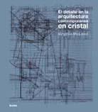 DETALLE EN LA ARQUITECTURA CONTEMPORÁNEA EN CRISTAL, EL | 9788498015386 | MCLEOD, VIRGINIA | Llibreria Drac - Llibreria d'Olot | Comprar llibres en català i castellà online