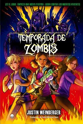 TEMPORADA DE ZOMBIS 1 | 9788419472656 | WEINBERGER, JUSTIN | Llibreria Drac - Llibreria d'Olot | Comprar llibres en català i castellà online