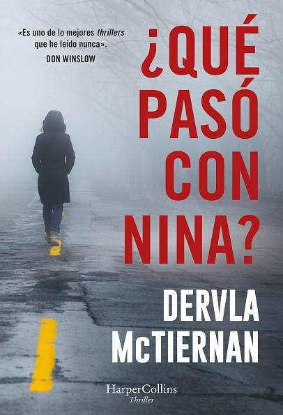 QUÉ PASÓ CON NINA | 9788410640887 | MCTIERNAN, DERVLA | Llibreria Drac - Llibreria d'Olot | Comprar llibres en català i castellà online