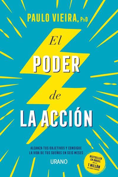 PODER DE LA ACCIÓN, EL | 9788416720590 | VIEIRA, PAULO | Llibreria Drac - Llibreria d'Olot | Comprar llibres en català i castellà online