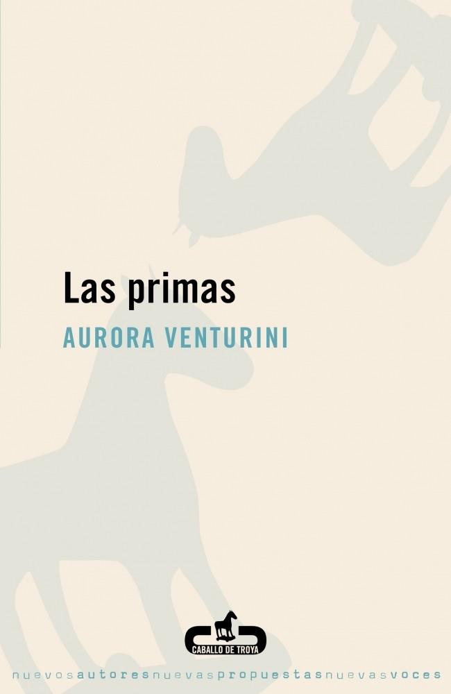 PRIMAS, LAS | 9788496594333 | VENTURINI, AURORA | Llibreria Drac - Librería de Olot | Comprar libros en catalán y castellano online