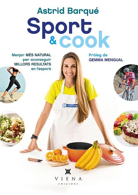 SPORT & COOK | 9788483308639 | BARQUÉ, ASTRID | Llibreria Drac - Librería de Olot | Comprar libros en catalán y castellano online