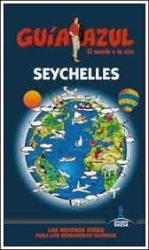 SEYCHELLES 2014 (GUIA AZUL) | 9788415847564 | LEDRADO, PALOMA ; SANZ, JAVIER | Llibreria Drac - Llibreria d'Olot | Comprar llibres en català i castellà online