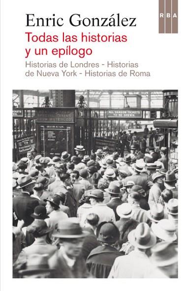 TODAS LAS HISTORIAS Y UN EPÍLOGO | 9788490064627 | GONZALEZ, ENRIC | Llibreria Drac - Librería de Olot | Comprar libros en catalán y castellano online