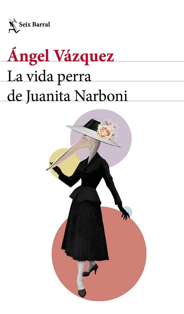 VIDA PERRA DE JUANITA NARBONI, LA | 9788432232954 | VÁZQUEZ, ÁNGEL | Llibreria Drac - Llibreria d'Olot | Comprar llibres en català i castellà online