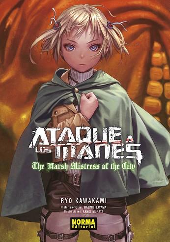 ATAQUE A LOS TITANES: THE HARSH MISTRESS OF THE CITY. NOVELA | 9788467962574 | HAJIME ISAYAMA; KAWAKAMI, RYO; MURATA, RANGE | Llibreria Drac - Llibreria d'Olot | Comprar llibres en català i castellà online