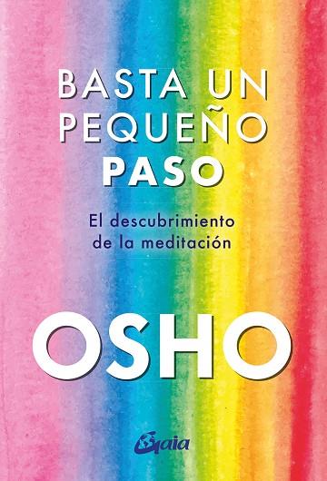 BASTA UN PEQUEÑO PASO | 9788411080583 | OSHO | Llibreria Drac - Llibreria d'Olot | Comprar llibres en català i castellà online