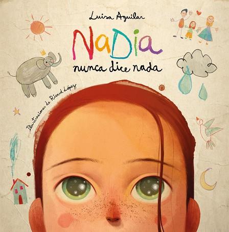 NADIA NUNCA DICE NADA | 9788448866471 | AGUILAR, LUISA | Llibreria Drac - Llibreria d'Olot | Comprar llibres en català i castellà online