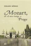 MOZART EN EL SEU VIATGE A PRAGA | 9788429758726 | MORIKE, EDUARD | Llibreria Drac - Librería de Olot | Comprar libros en catalán y castellano online