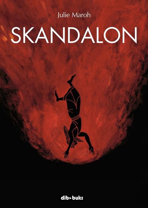 SKANDALON | 9788415850502 | MAROH, JULIE | Llibreria Drac - Llibreria d'Olot | Comprar llibres en català i castellà online