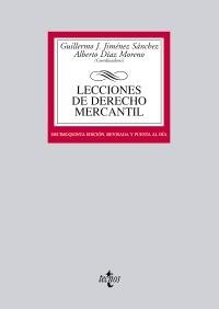 LECCIONES DE DERECHO MERCANTIL | 9788430955343 | JIMENEZ SANCHEZ, GUILLERMO J/ DIAZ MORENO, ALBERTO/ANGULO RODRIGUEZ, LUIS/BAENA BAENA, PEDRO/CAMACHO | Llibreria Drac - Llibreria d'Olot | Comprar llibres en català i castellà online