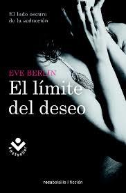 LÍMITE DEL DESEO, EL | 9788415729396 | BERLIN, EVE | Llibreria Drac - Librería de Olot | Comprar libros en catalán y castellano online