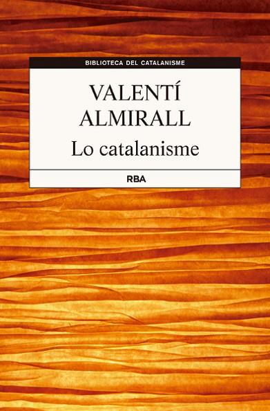 LO CATALANISME | 9788482643564 | ALMIRALL, VALENTI | Llibreria Drac - Llibreria d'Olot | Comprar llibres en català i castellà online