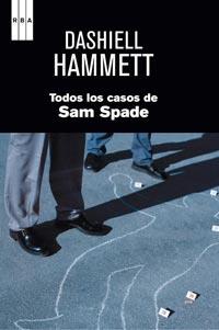 TODOS LOS CASOS DE SAM SPADE | 9788498679496 | HAMMETT, DASHIELL | Llibreria Drac - Librería de Olot | Comprar libros en catalán y castellano online