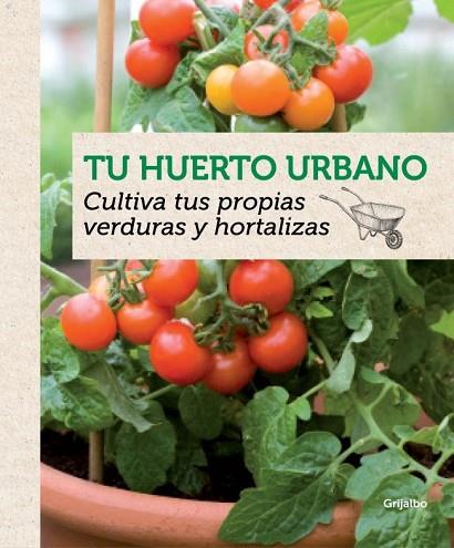 TU HUERTO URBANO | 9788415989202 | OTHMAN, YASMIN ; ROONEY, DEIRDRE | Llibreria Drac - Llibreria d'Olot | Comprar llibres en català i castellà online