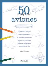 50 DIBUJOS DE AVIONES | 9788425519895 | AMES, LEE J. | Llibreria Drac - Librería de Olot | Comprar libros en catalán y castellano online