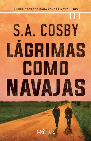 LÁGRIMAS COMO NAVAJAS | 9788418711909 | COSBY, S.A. | Llibreria Drac - Llibreria d'Olot | Comprar llibres en català i castellà online