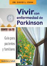 VIVIR CON ENFERMEDAD DE PARKINSON | 9788495973122 | CRAM, DAVID L. | Llibreria Drac - Librería de Olot | Comprar libros en catalán y castellano online