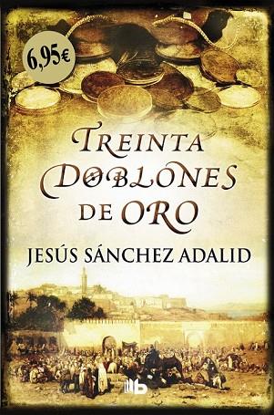 TREINTA DOBLONES DE ORO | 9788490705469 | SÁNCHEZ ADALID, JESUS | Llibreria Drac - Llibreria d'Olot | Comprar llibres en català i castellà online