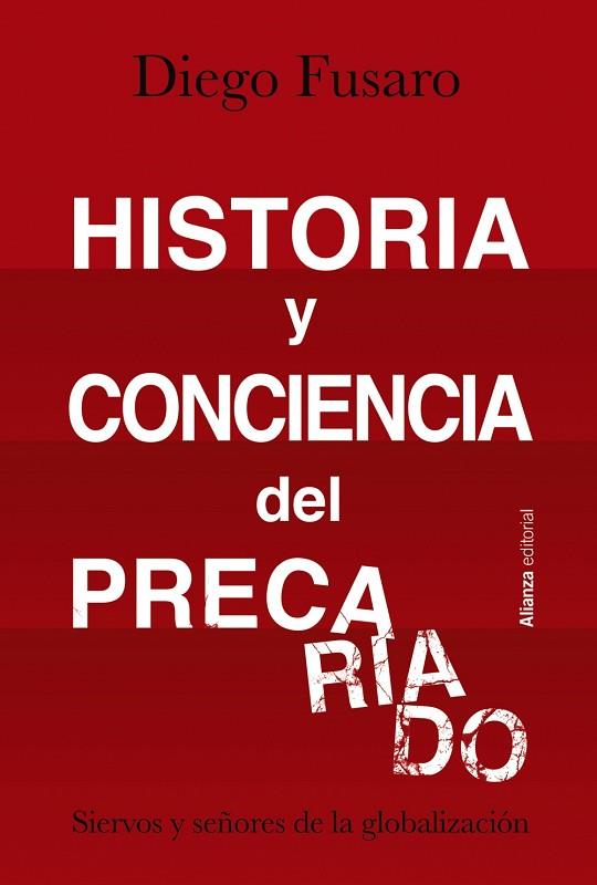 HISTORIA Y CONCIENCIA DEL PRECARIADO | 9788413622804 | FUSARO, DIEGO | Llibreria Drac - Llibreria d'Olot | Comprar llibres en català i castellà online