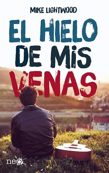 HIELO DE MIS VENAS, EL | 9788417002046 | LIGHTWOOD, MIKE | Llibreria Drac - Llibreria d'Olot | Comprar llibres en català i castellà online