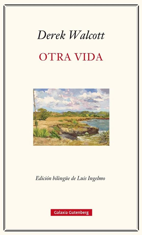 OTRA VIDA | 9788417088156 | WALCOTT, DEREK | Llibreria Drac - Librería de Olot | Comprar libros en catalán y castellano online