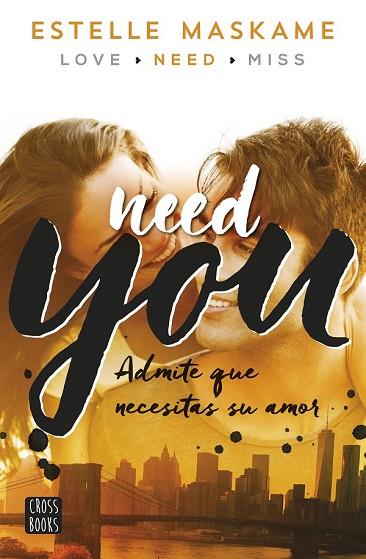 NEED YOU (YOU 2) | 9788408149989 | MASKAME, ESTELLE | Llibreria Drac - Librería de Olot | Comprar libros en catalán y castellano online
