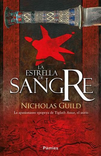 ESTRELLA DE SANGRE, LA | 9788415433903 | GUILD, NICHOLAS | Llibreria Drac - Librería de Olot | Comprar libros en catalán y castellano online