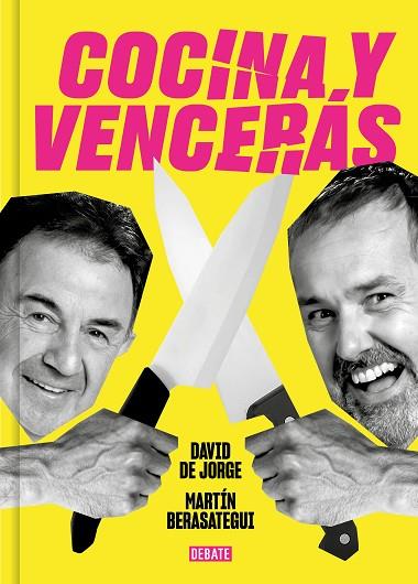 COCINA Y VENCERÁS | 9788419951045 | DE JORGE, DAVID; BERASATEGUI, MARTÍN | Llibreria Drac - Llibreria d'Olot | Comprar llibres en català i castellà online